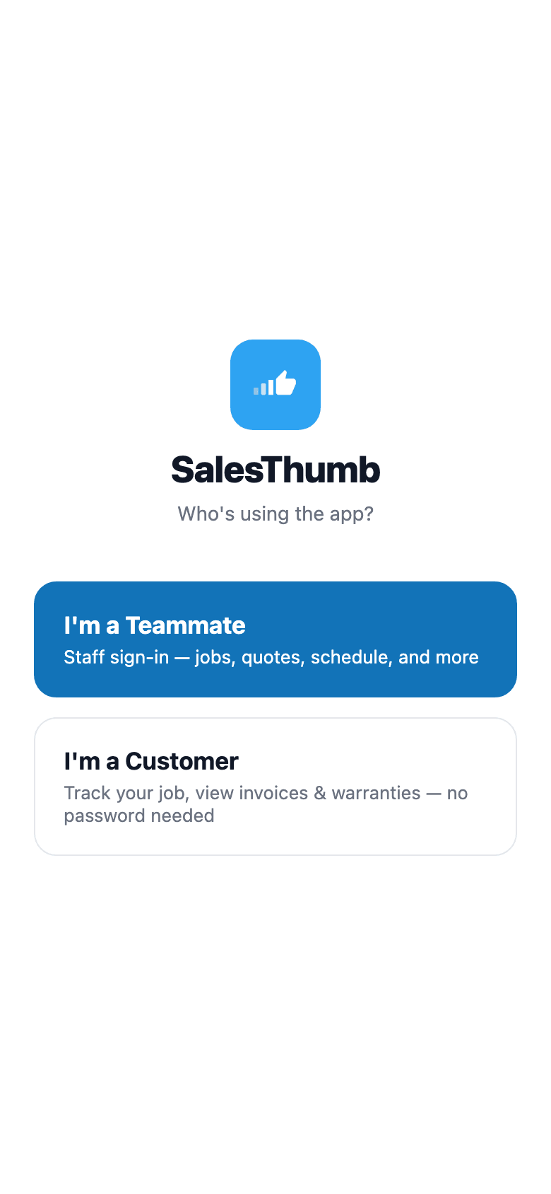 The app's front door asks Teammate or Customer before either login form appears — tap “I'm a Teammate” to reach the staff sign-in below.